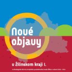 Nové objavy v Žilinskom kraji I.